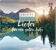 Feiert Jesus! Lieder für ein gutes Jahr (2019) Feiert Jesus! Lieder für ein gutes Jahr (2019)