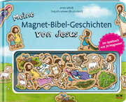 Anita Schalk - Tanja Husmann - Meine Magnet-Bibel-Geschichten von Jesus Meine Magnet-Bibel-Geschichten von Jesus