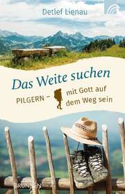 Paul-Ulrich Lenz - Detlef Lienau - Das Weite suchen Das Weite suchen