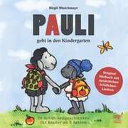 Birgit Minichmayr - Pauli geht in den Kindergarten - Hörbuch Pauli geht in den Kindergarten - Hörbuch