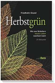 Friedhelm Grund - Herbstgrün Herbstgrün