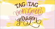 Wandschmuckschild - Tag für Tag Wandschmuckschild - Tag für Tag
