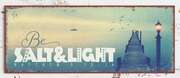 Metallschild lang - Be salt & light Metallschild lang - Be salt & light