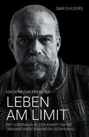 Sam Childers - Machine Gun Preacher - Leben am Limit Machine Gun Preacher - Leben am Limit