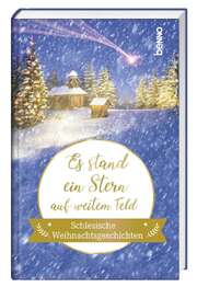 Es stand ein Stern auf weitem Feld Es stand ein Stern auf weitem Feld