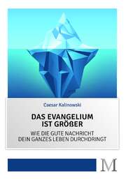 Caesar Kalinowski - Eunike Solbach - Das Evangelium ist größer Das Evangelium ist größer