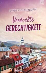 Lynn H. Blackburn - Verdeckte Gerechtigkeit Verdeckte Gerechtigkeit