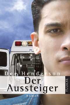 Dee Henderson - Der Aussteiger Der Aussteiger