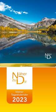 Näher zu Dir 2023 - kleiner Abreißkalender Näher zu Dir 2023 - kleiner Abreißkalender