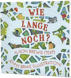 Isabel Hess - Alison Brewis - Jenny Brake - Wie lange noch? Wie lange noch?
