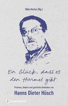 Okko Herlyn - Ein Glück, dass es den Himmel gibt Ein Glück, dass es den Himmel gibt