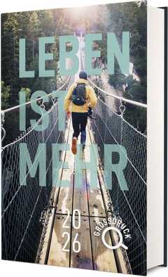 Leben ist mehr 2026 - Buchkalender Großdruck