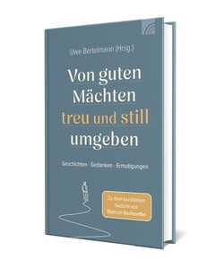 Uwe Bertelmann - Von guten Mächten treu und still umgeben Von guten Mächten treu und still umgeben