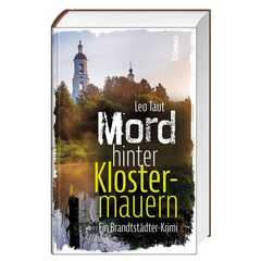 Leo Taut - Mord hinter Klostermauern Mord hinter Klostermauern