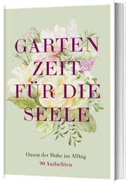 Elke Wiemer - Gartenzeit für die Seele Gartenzeit für die Seele