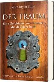 James Bryan Smith - Der Traum Der Traum
