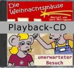 Playback-CD: Die Weihnachtsmäuse ...