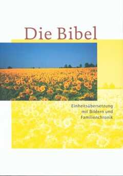 Die Bibel mit Bildern und Familienchronik