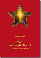 Reinhard Abeln - Stern in dunkler Nacht Stern in dunkler Nacht