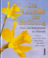 Die Quelle der Hoffnung Die Quelle der Hoffnung