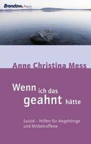 Anne Christina Mess - Wenn ich das geahnt hätte Wenn ich das geahnt hätte