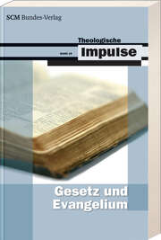 Wolfgang Heinrichs - Wilfrid Haubeck - Gesetz und Evangelium Gesetz und Evangelium