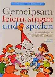 Johannes Blohm - Gemeinsam feiern, singen und spielen Gemeinsam feiern, singen und spielen