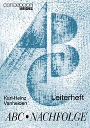 Karl-Heinz Vanheiden - ABC Nachfolge, Leiterheft ABC Nachfolge, Leiterheft