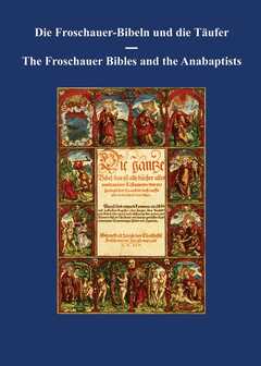 Die Froschauer-Bibeln und die Täufer