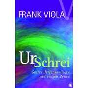Frank Viola - Ur-Schrei Ur-Schrei