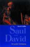 David Jaffin - Saul und David Saul und David