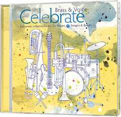 Brass Connection - CD: Brass & Voice - Celebrate CD: Brass & Voice - Celebrate