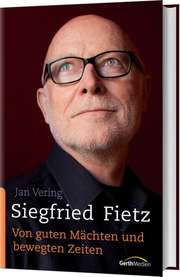 Siegfried Fietz - Von guten Mächten und bewegten Zeiten - 63246t_jan_vering_siegfried_fietz_-_von_guten_maechten_und_bewegten_zeiten