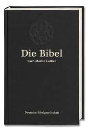 Die Bibel nach Martin Luther Großausgabe schwarz Die Bibel nach Martin Luther Großausgabe schwarz