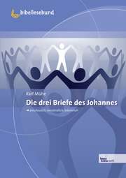 Ralf Mühe - Ralf Mühe - Die drei Johannesbriefe Die drei Johannesbriefe