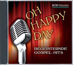 CD: Oh Happy Day