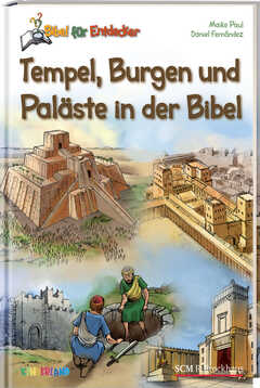 Tempel, Burgen und Paläste in der Bibel