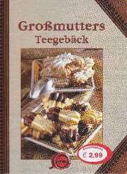 Großmutters Teegebäck Großmutters Teegebäck