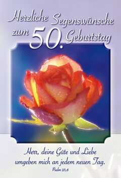 Faltkarte: Herzliche Segenswünsche zum 50. Geburtstag - Geburtstag