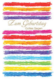 Faltkarte "Zum Geburtstag Gottes Segen" Farbstreifen – 5 Stück Faltkarte "Zum Geburtstag Gottes Segen" Farbstreifen – 5 Stück
