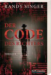Randy Singer - Der Code des Richters Der Code des Richters