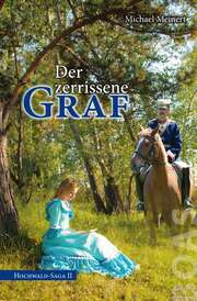 Michael Meinert - Der zerrissene Graf Der zerrissene Graf