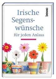 Irische Segenswünsche für jeden Anlass Irische Segenswünsche für jeden Anlass