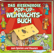 Juliet David - Simon Abbott - Das riesengroße Pop-up-Weihnachtsbuch Das riesengroße Pop-up-Weihnachtsbuch