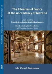 The Libraries of France at the Ascendancy of Mazarin