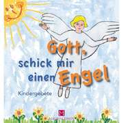 Ute Elisabeth Mordhorst - Gott, schick mir einen Engel Gott, schick mir einen Engel