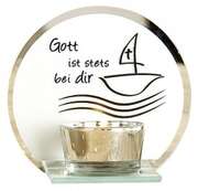 Teelicht "Gott ist stets bei dir" Teelicht "Gott ist stets bei dir"