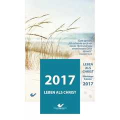Leben als Christ 2017 - Abreißkalender