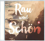 Gebetshaus Freiburg - Rau und Schön 1 Rau und Schön 1
