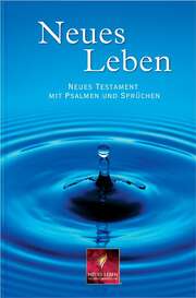 Neues Leben - Neues Testament Neues Leben - Neues Testament
